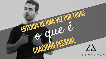 Para que serve o coaching pessoal?