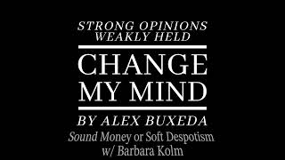 Sound Money or Soft Despotism w/ Barbara Kolm screenshot 2
