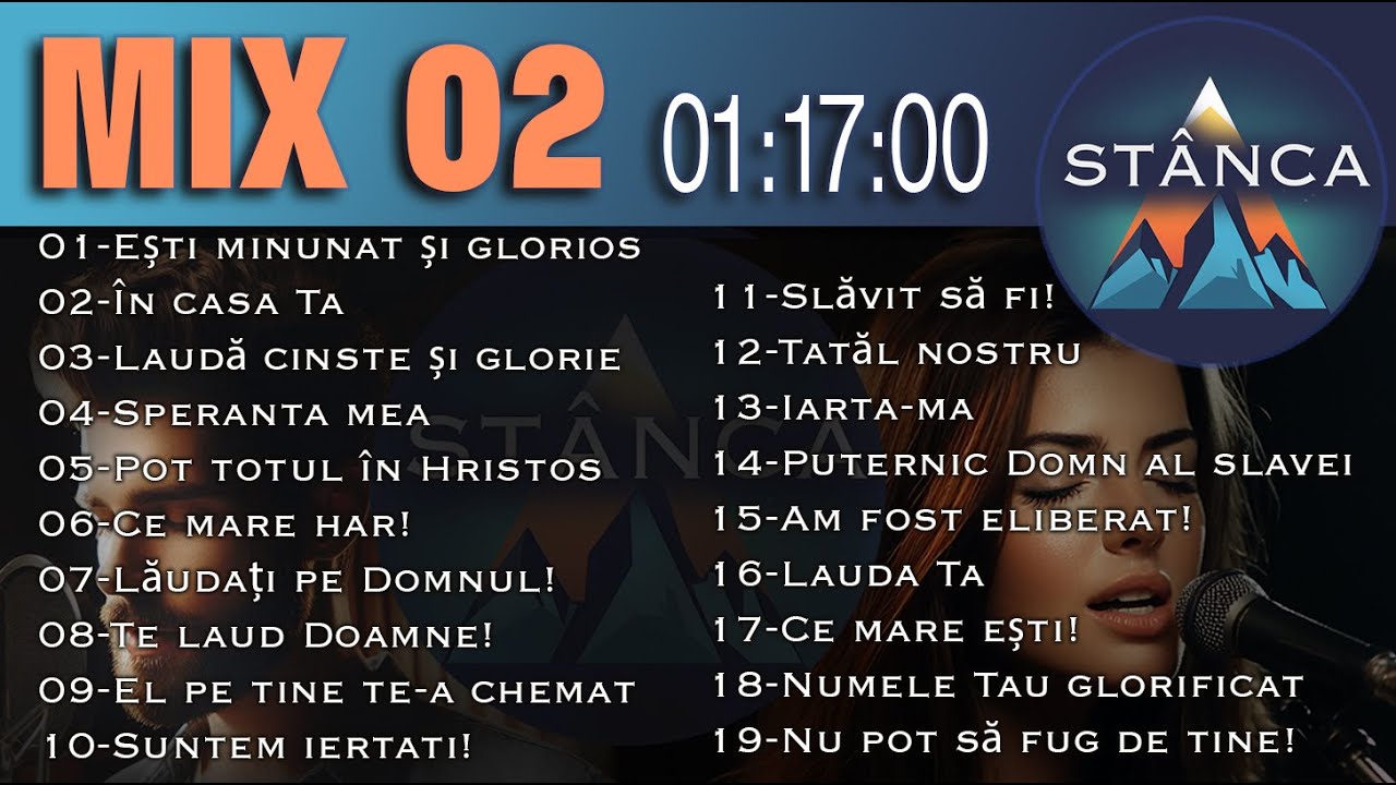 STÂNCA - Muzică creștină contemporană - MIX 02