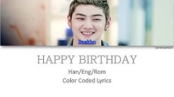 NUâ€™EST (ë‰´ì´ìŠ¤íŠ¸) - HAPPY BIRTHDAY (ìƒì¼ ì¶•í•˜í•´ìš") [Color Coded Han|Rom|Eng]  - Durasi: 3:09. 