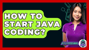 How To Start Java Coding? - Next LVL Programming