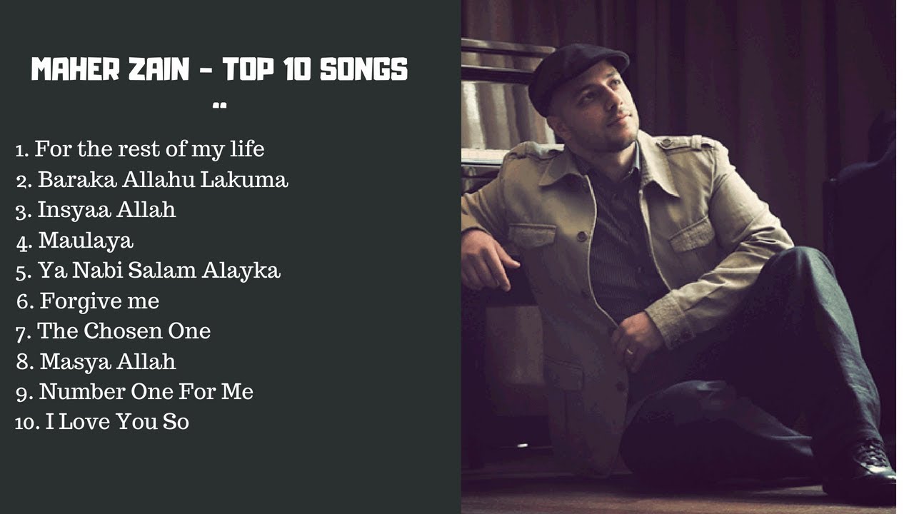 Maher Zain Songs | The Top 10 Songs |