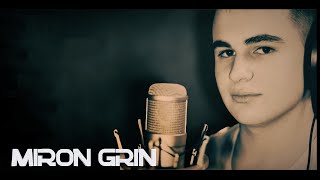 Miron Grin - Si Toata Vara (Official Audio)