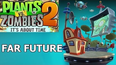 Plants vs  Zombies 2 · Far Future · Day 8 · Unlock World Key