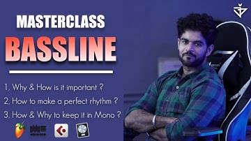 BASSLINE - Master Class (Most important part of your Rhythm)- Dev Next Level | Music Production 2020