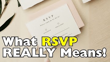 Wat betekent “RSVP”?