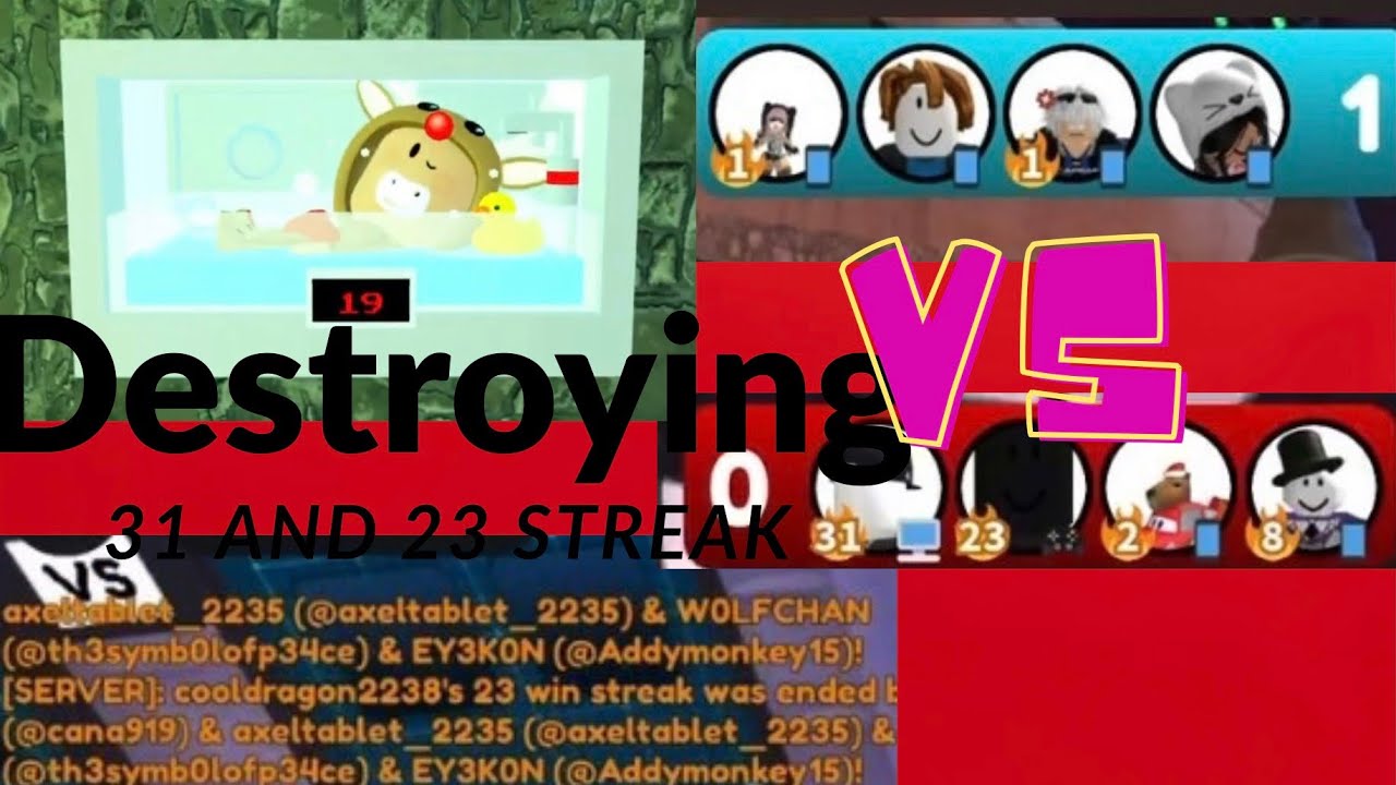 Demolishing 31 and 23 streak|BATHEDABABY