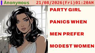 Party Girl PANICS When Men Prefer Modest Women