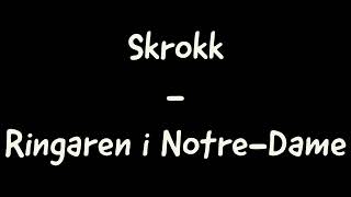Skrokk - Ringaren I Notre-Dame