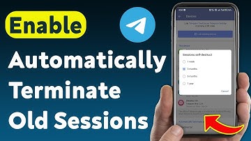 How To Enable Automatically Terminate Old Sessions On Telegram (Updated)