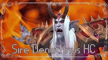 Sire Denathrius Heroic - Fire Mage Pov -  Homage