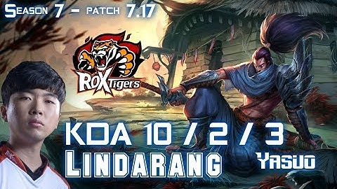ROX Lindarang YASUO vs MAOKAI Top - Patch 7.17 KR Ranked