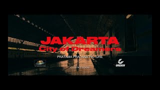 JAKARTA,CITY OF DREAMERS - OFFICIAL TRAILER (2020)