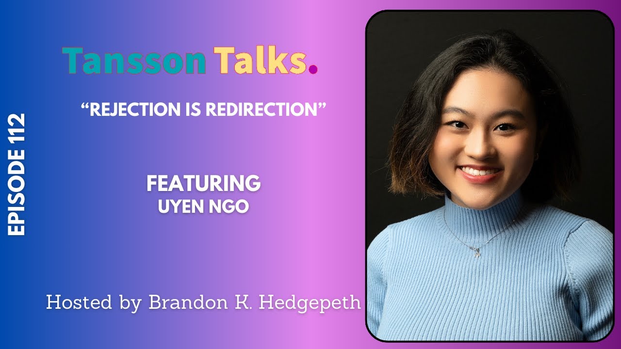 Rejection is Redirection | Tansson Talks