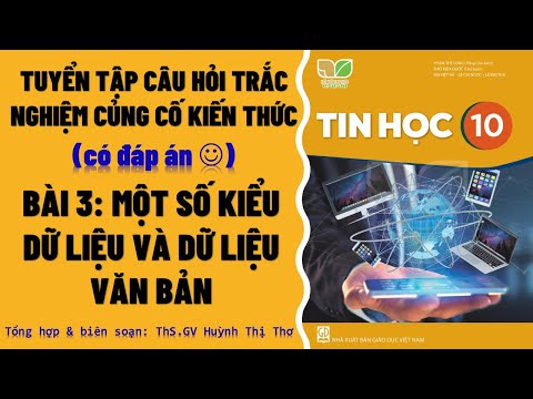 Video Câu hỏi trắc nghiệm Tin học 10 KNTT có đáp án - Bài 3:... - YouTube