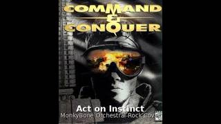 Command & Conquer - Act on Instinct (MonkyBone Orchestral Cover)