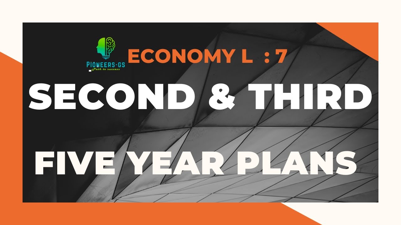 Economy L 7 Second Five Year Plan I Third Five year Plan I Economics economy-l-7-second-five-year-plan-i-third-five-year-plan-i-economics