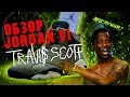 САМЫЙ КРУТОЙ РЕЛИЗ ОКТЯБРЯ? | ОБЗОР JORDAN 6 TRAVIS SCOTT