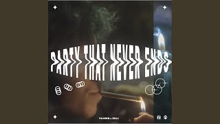 Party That Never Ends (feat. Zeli)