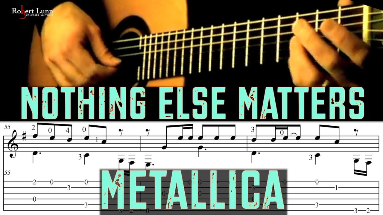 Nothing Else Matters (Metallica) - Полные ноты/табулатуры