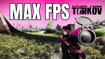 Escape From Tarkov Best Settings for MAX FPS and Visibility in 2025!