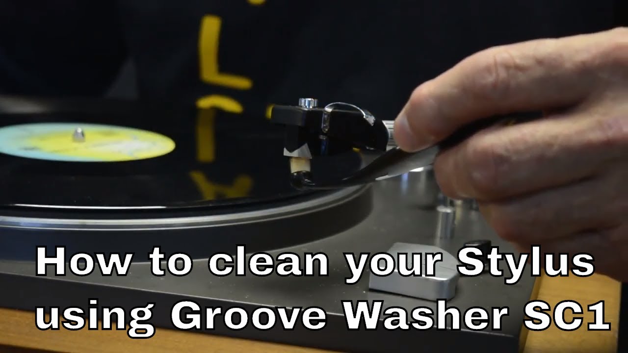 How to clean your turn table stylus using Groove Washer's SC1 YouTube