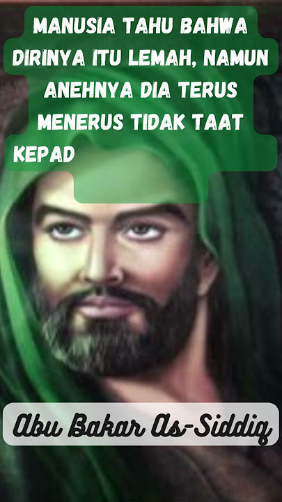 Kata-Kata Bijak Abu Bakar As-Siddiq#shorts #short #motivasi #semangat