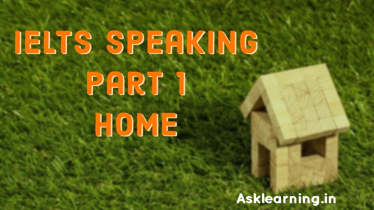 IELTS Speaking Part 1 Question - Home - YouTube