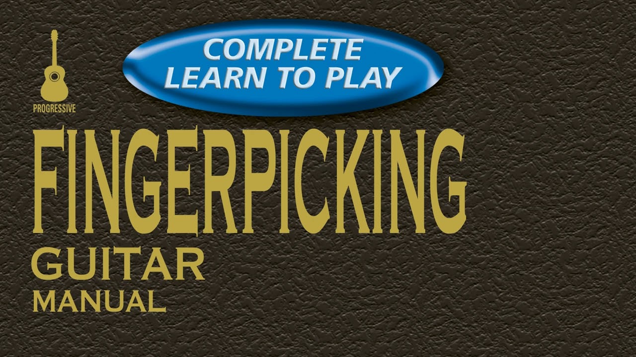 Ex116 - Complete Learn To Play Fingerpicking Guitar Manual - Solo