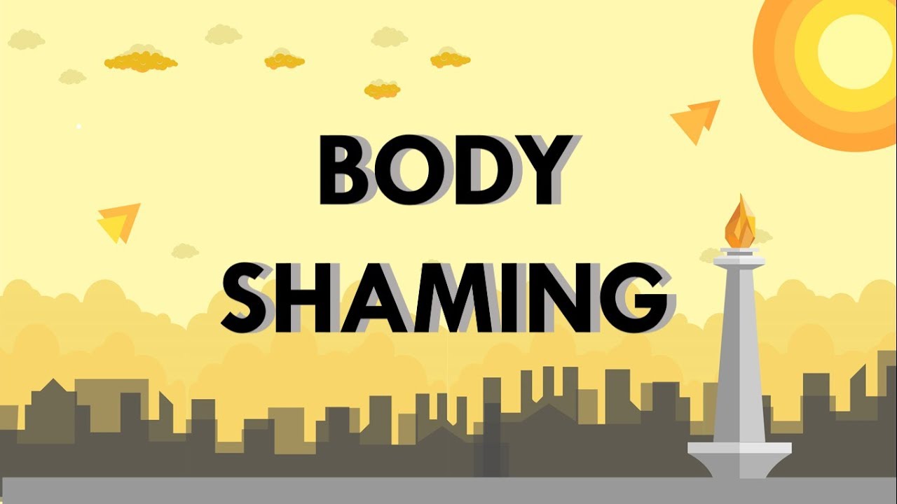 Body Shaming