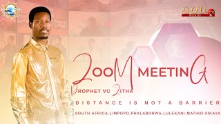 ZOOM PRAYER MEETING WITH PROPHET VC ZITHA  |  15 FEBRUARY 2024