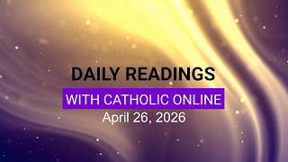 Daily Reading for Sunday, April 26th, 2026 HD