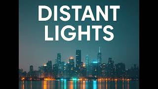 Distant Lights — The Haze Audio (Cinematic Electronic)