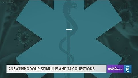 Experts answer your questions on stimulus checks and taxes: Part 2