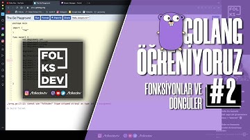 Go Lang Öğreniyoruz #2 - Koşullar ve Döngüler