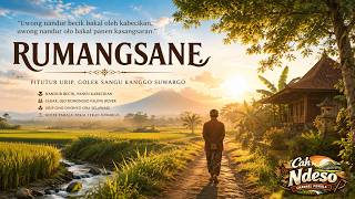RUMANGSANE - Nandur Becik Panen Kabecikan | Kidung Pitutur Jawa