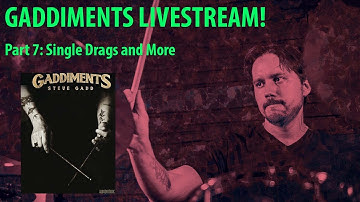 Gaddiments Practice, Part 7: Single Flam Drags and More
