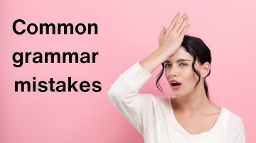 Common grammar mistakes made by Spanish speakers