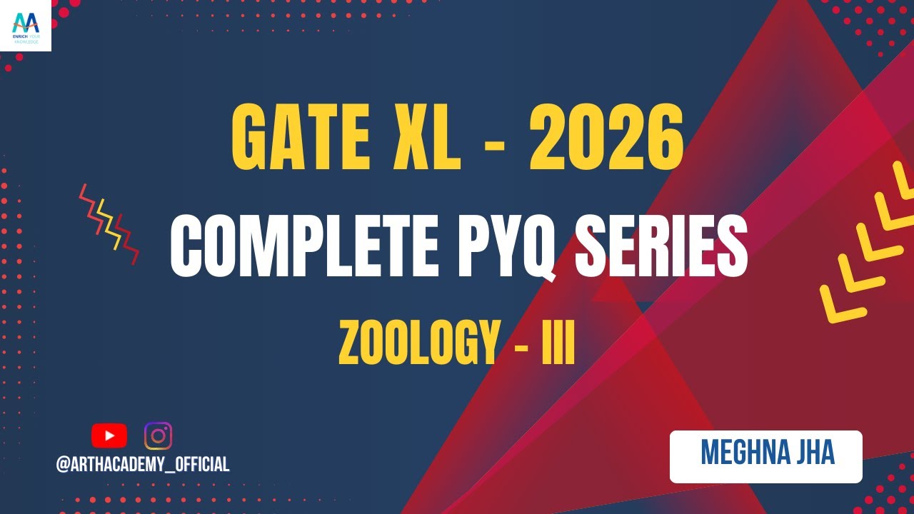 GATE - XL 2026 | Complete PYQ Series - Zoology (Part III) | Meghna Jha