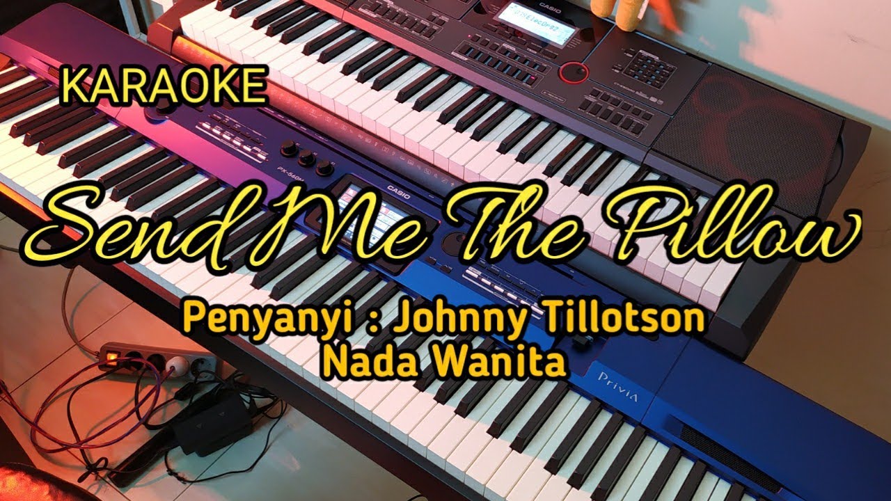 Send Me The Pillow Johnny Tillotson Karaoke Nada Wanita Female