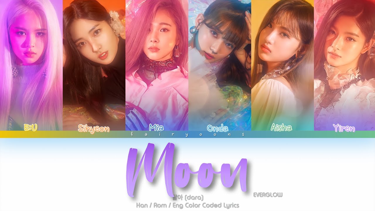 EVERGLOW (에버글로우) Moon (달아) Color Coded Lyrics (Han/Rom/Eng) - YouTube