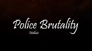 Hotboii - Police Brutality (Lyrics)