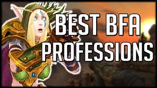 What Are The BEST PROFESSIONS In BFA So Far? | WoW Battle for Azeroth