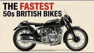 The 5 Fastest British Motorcycles of the 50s — They Shocked the World