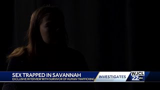 Sex trapped in Savannah exclusive interview with survivor of human trafficking