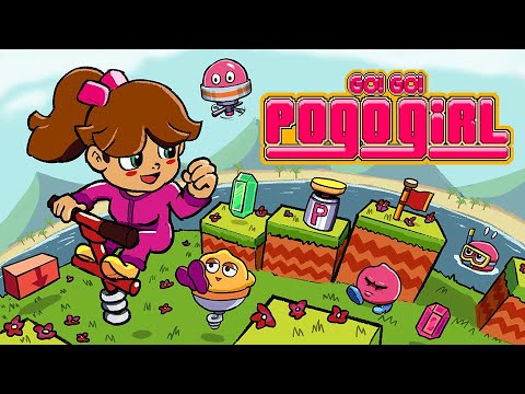 Go! Go! PogoGirl | Official Trailer | Platform Like It's the 90's!