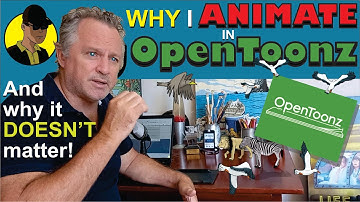 WHY I animate in OpenToonz - and why it DOESN