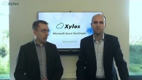 Microsoft Azure StorSimple (Xylos Cloud Chat)
