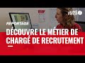 Charg de recrutement  dcouvre un mtier