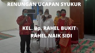 RENUNGAN UCAPAN SYUKUR NAIK SIDI RAHEL Br BUKIT RENUNGAN UCAPAN SYUKUR NAIK SIDI RAHEL Br BUKIT